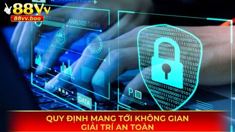 Quyền Riêng Tư 88vv 2 Giúp mang tới không gian giải trí an toàn